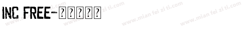 inc free字体转换